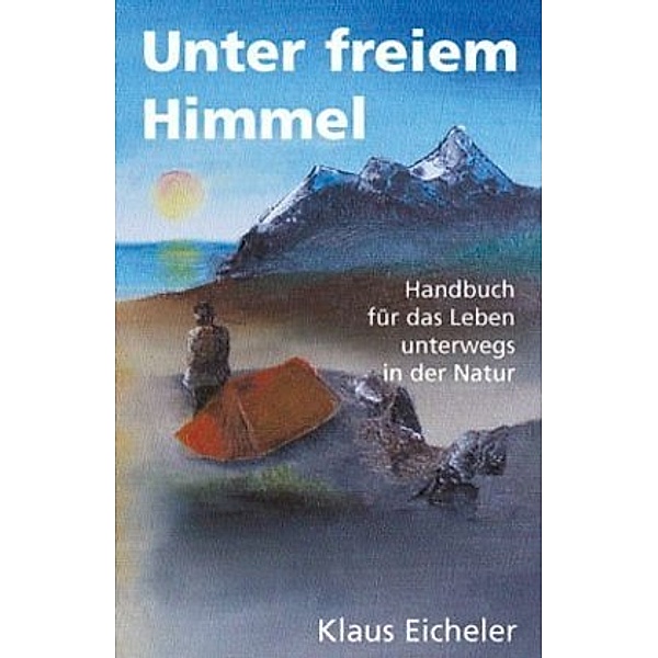 Unter freiem Himmel, Klaus Eicheler