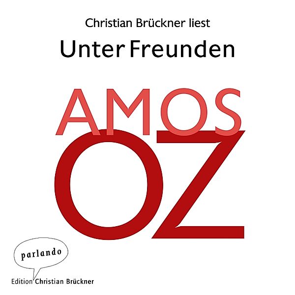 Unter Freunden, Amos Oz