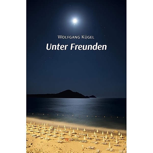 Unter Freunden, Wolfgang Kügel