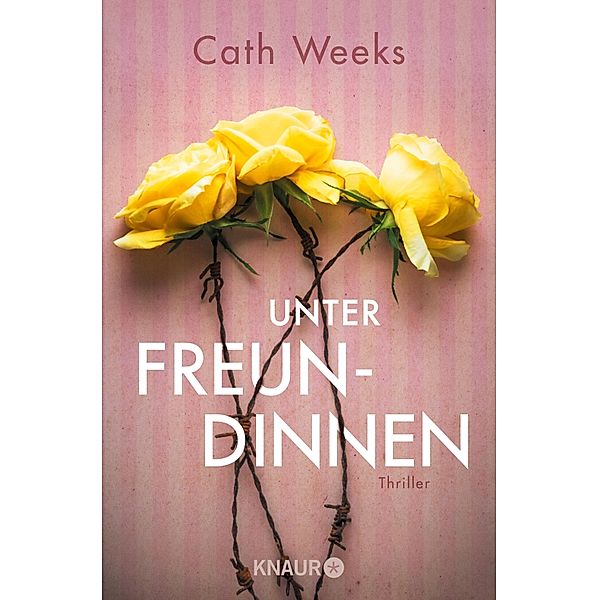 Unter Freundinnen, Cath Weeks