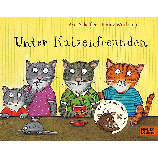 Unter Katzenfreunden, Axel Scheffler, Frantz Wittkamp