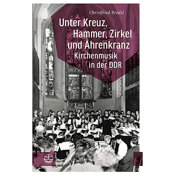 Unter Kreuz, Hammer, Zirkel und Ährenkranz, Christfried Brödel