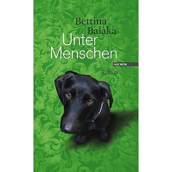 Unter Menschen, Bettina Balàka