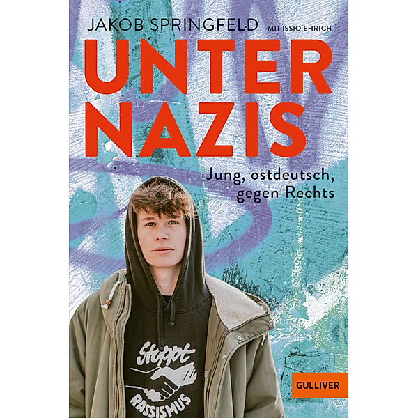 Unter Nazis. Jung, ostdeutsch, gegen Rechts, Jakob Springfeld, Issio Ehrich