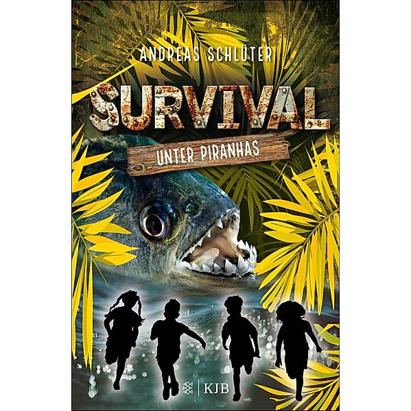 Unter Piranhas / Survival Bd.4, Andreas Schlüter
