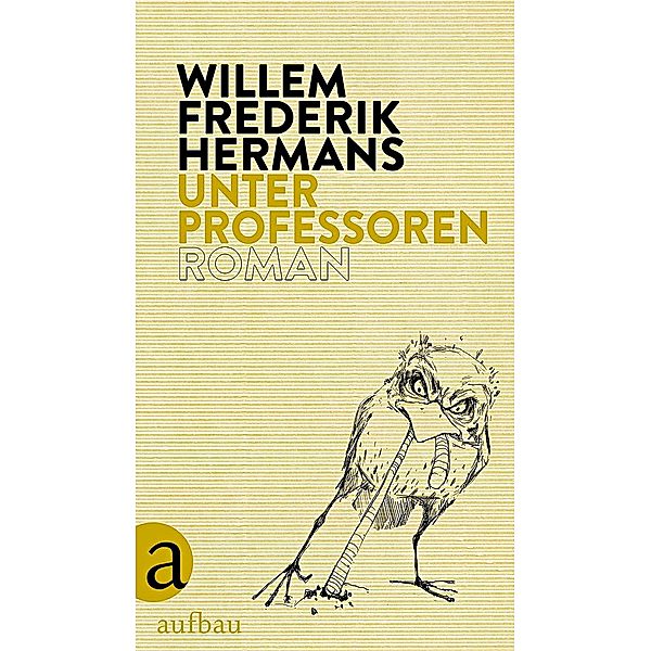 Unter Professoren, Willem Frederik Hermans
