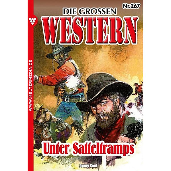 Unter Satteltramps / Die grossen Western Bd.267, Jonny Kent