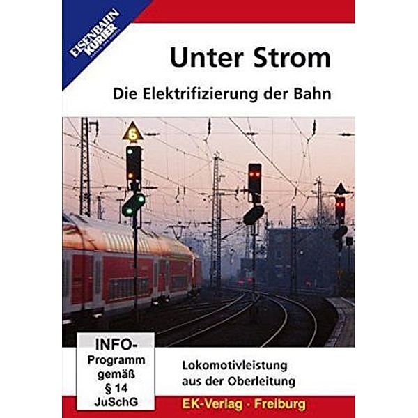 Unter Strom - Die Elektrifizierung der Bahn, DVD