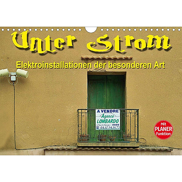 Unter Strom - Elektroinstallationen der besonderen Art (Wandkalender 2020 DIN A4 quer), Thomas Bartruff