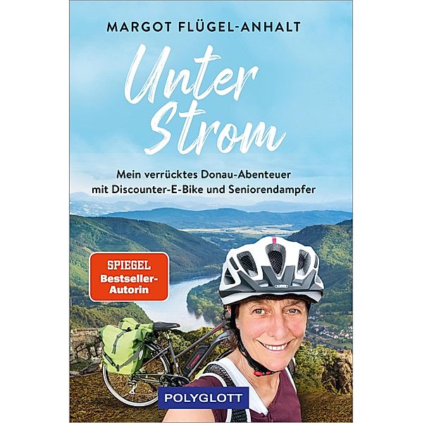 Unter Strom / POLYGLOTT Abenteuer und Reiseberichte, Margot Flügel-Anhalt