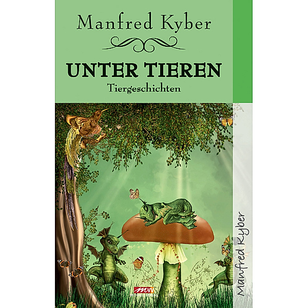 Unter Tieren, Manfred Kyber
