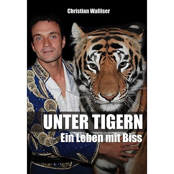 Unter Tigern, Christian Walliser