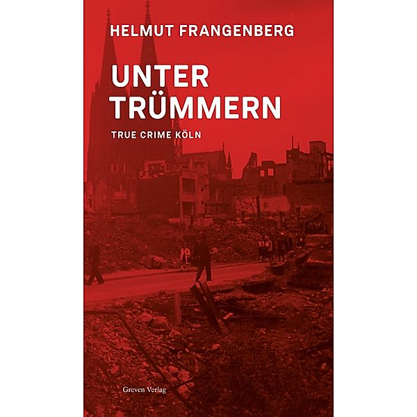 Unter Trümmern, Helmut Frangenberg