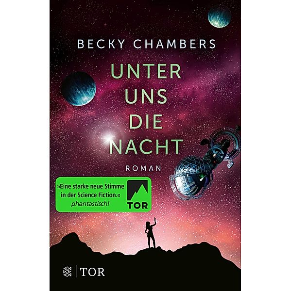 Unter uns die Nacht / Wayfarer Bd.3, Becky Chambers