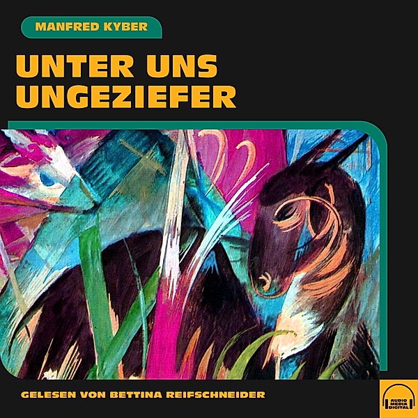 Unter uns Ungeziefer, Manfred Kyber