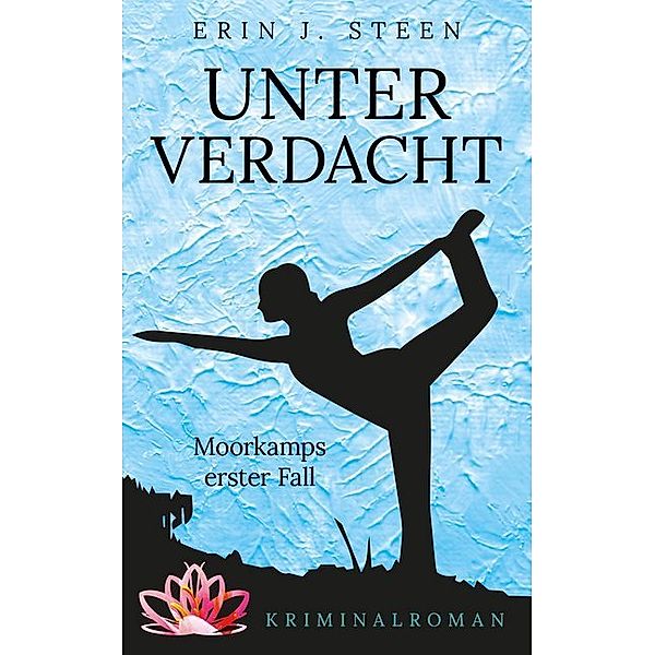 Unter Verdacht, Erin J. Steen