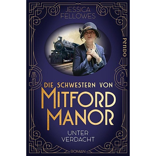 Unter Verdacht / Die Schwestern von Mitford Manor Bd.1, Jessica Fellowes