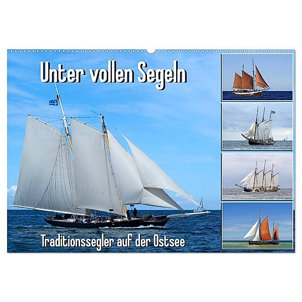 Unter vollen Segeln Traditionssegler auf der Ostsee (Wandkalender 2024 DIN A2 quer), CALVENDO Monatskalender, Stoerti-md