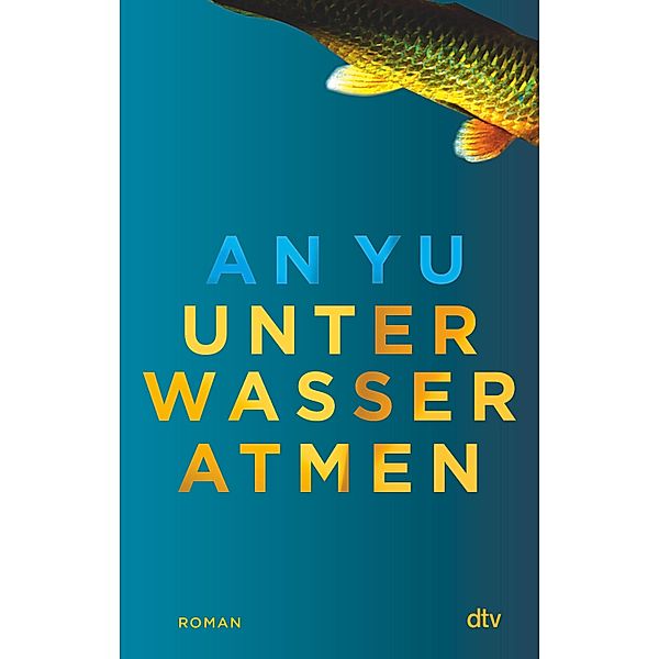 Unter Wasser atmen, An Yu