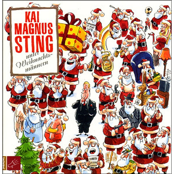 Unter Weihnachtsmännern, 1 Audio-CD, Kai Magnus Sting