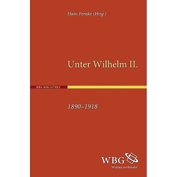 Unter Wilhelm II. 1890-1918