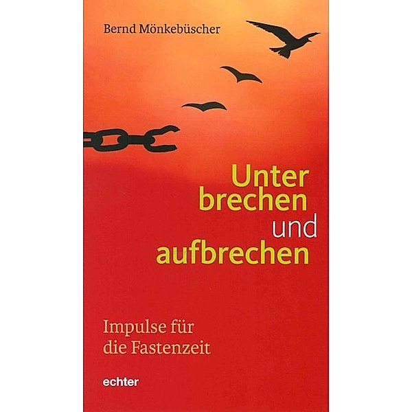 Unterbrechen und aufbrechen, Bernd Mönkebüscher