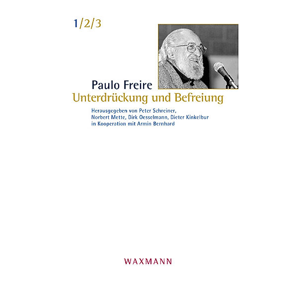 Unterdrückung und Befreiung, Paulo Freire