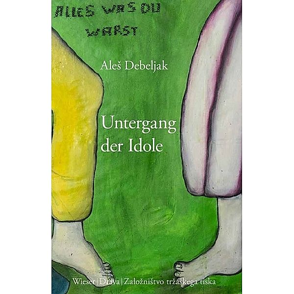 Untergang der Idole, Ales Debeljak