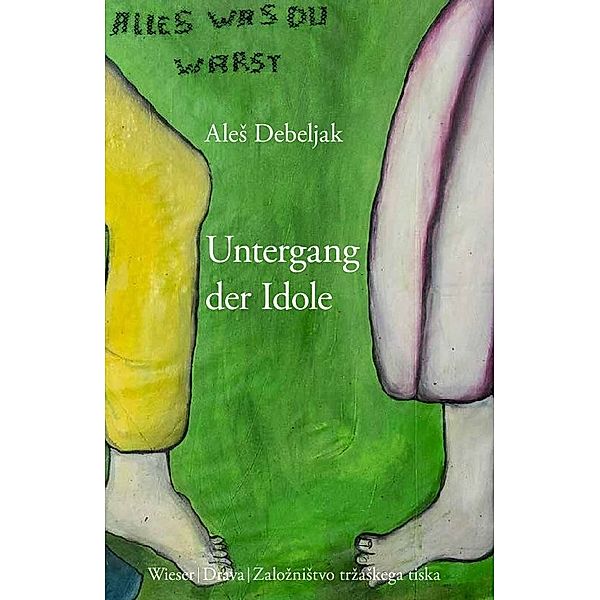 Untergang der Idole, Ales Debeljak