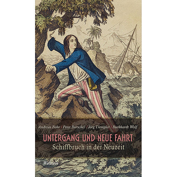 Untergang und neue Fahrt, Peter Burschel, Jörg Trempler, Burkhardt Wolf