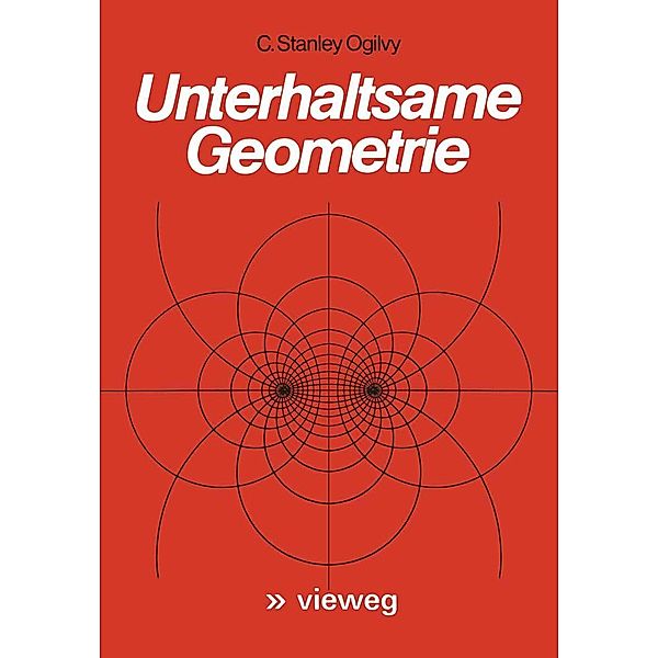 Unterhaltsame Geometrie, C. Stanley Ogilvy