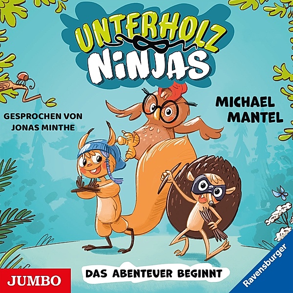 Unterholz-Ninjas - 1 - Unterholz-Ninjas. Das Abenteuer beginnt [Band 1], Michael Mantel