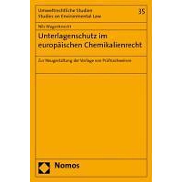 Unterlagenschutz im europäischen Chemikalienrecht, Nils Wagenknecht