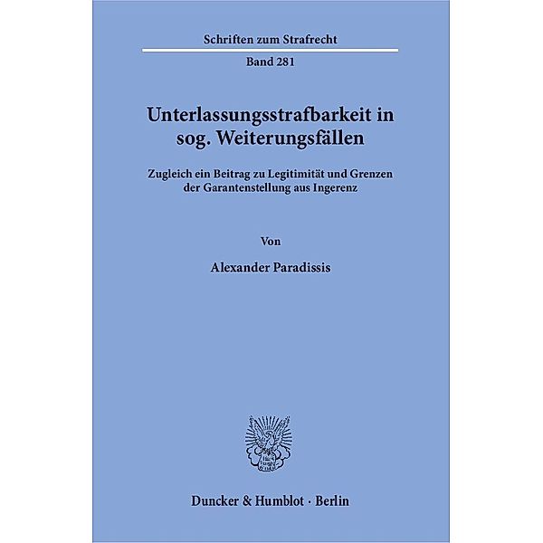 Unterlassungsstrafbarkeit in sog. Weiterungsfällen, Alexander Paradissis