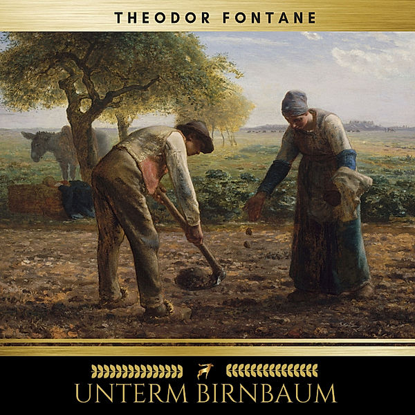 Unterm Birnbaum, Theodor Fontane