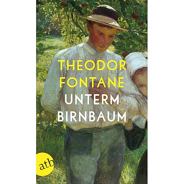 Unterm Birnbaum, Theodor Fontane