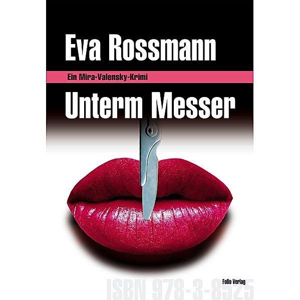 Unterm Messer / Mira Valensky Bd.13, Eva Rossmann