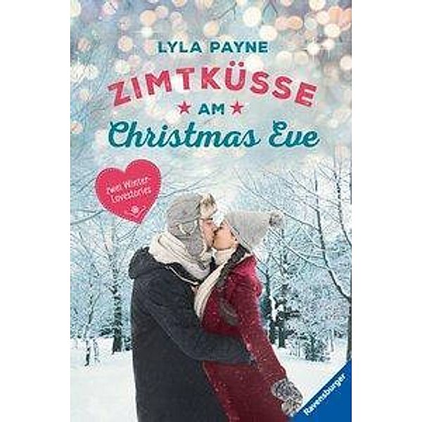 Unterm Mistelzweig mit Mr Right / Zimtküsse am Christmas Eve, Lyla Payne