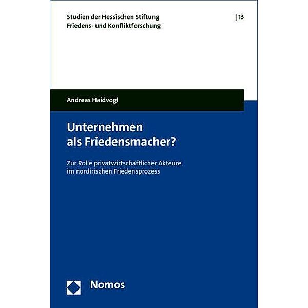 Unternehmen als Friedensmacher?, Andreas Haidvogl