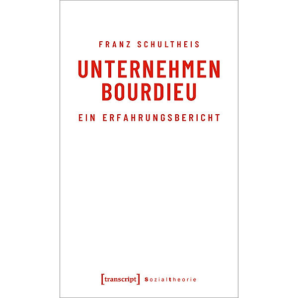 Unternehmen Bourdieu, Franz Schultheis