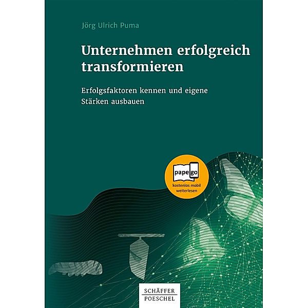 Unternehmen erfolgreich transformieren, Jörg Ulrich Puma