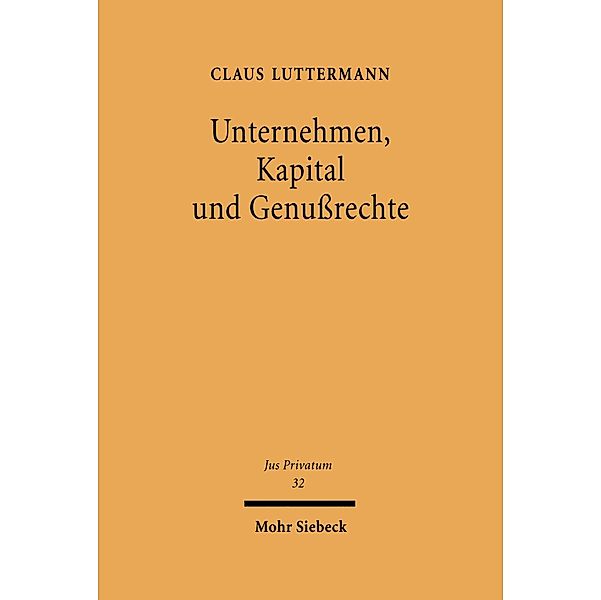 Unternehmen, Kapital und Genussrechte, Claus Luttermann