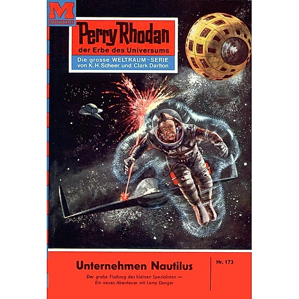 Unternehmen Nautilus (Heftroman) / Perry Rhodan-Zyklus Das Zweite Imperium Bd.173, K. H. Scheer