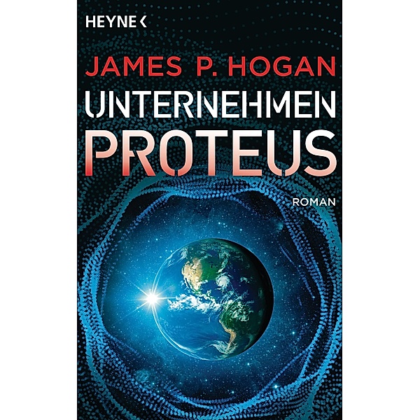 Unternehmen Proteus, James P. Hogan