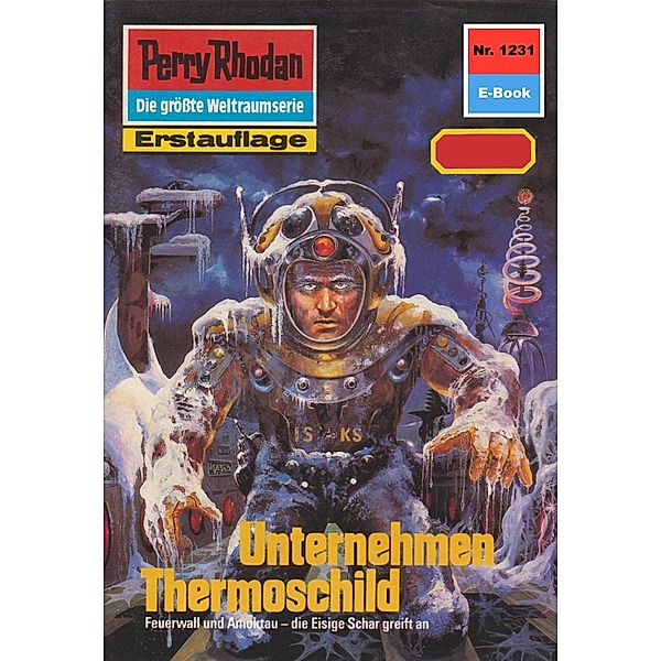 Unternehmen Thermoschild (Heftroman) / Perry Rhodan-Zyklus Chronofossilien - Vironauten Bd.1231, Thomas Ziegler