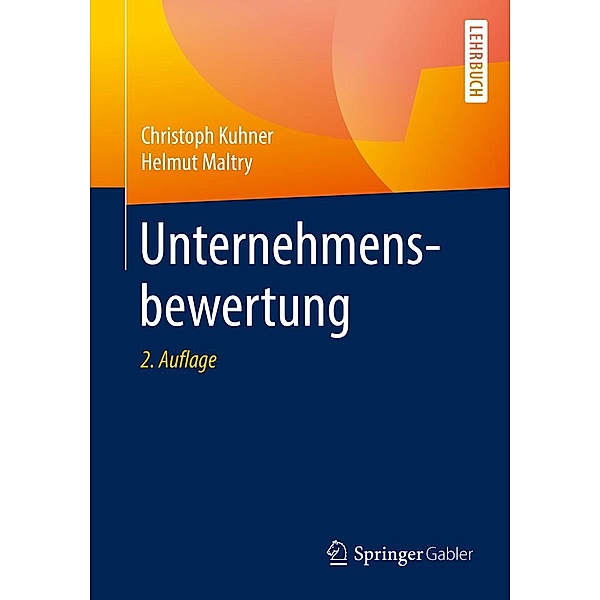 Unternehmensbewertung, Christoph Kuhner, Helmut Maltry