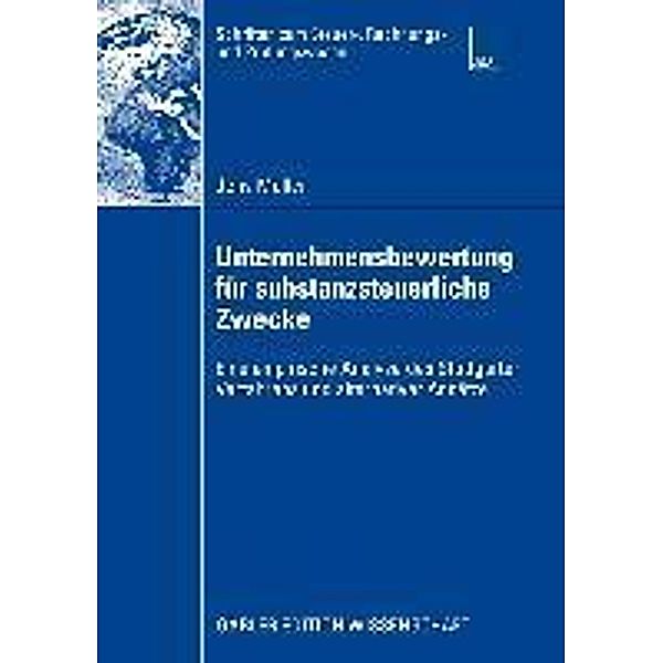 Unternehmensbewertung für substanzsteuerliche Zwecke / Schriften zum Steuer-, Rechnungs- und Prüfungswesen, Jens Müller