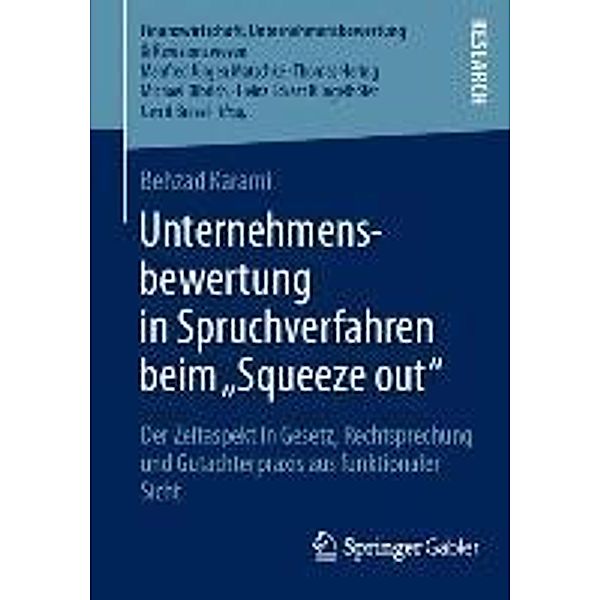 Unternehmensbewertung in Spruchverfahren beim Squeeze out / Finanzwirtschaft, Unternehmensbewertung & Revisionswesen, Behzad Karami