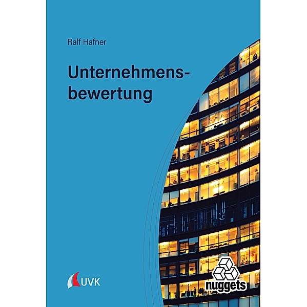 Unternehmensbewertung / nuggets, Ralf Hafner