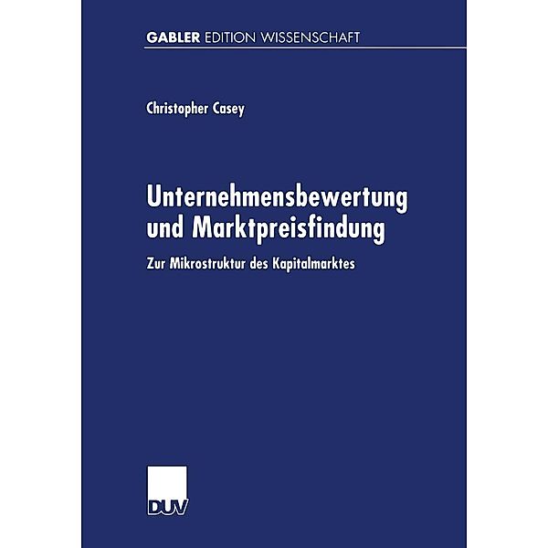 Unternehmensbewertung und Marktpreisfindung, Christopher Casey